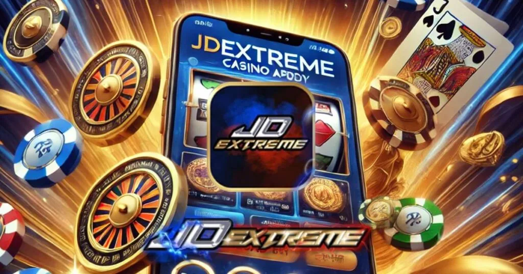 JDExtreme Casino App: The Best Online Casino App in the Philippines